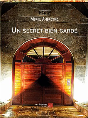 cover image of Un secret bien gardé